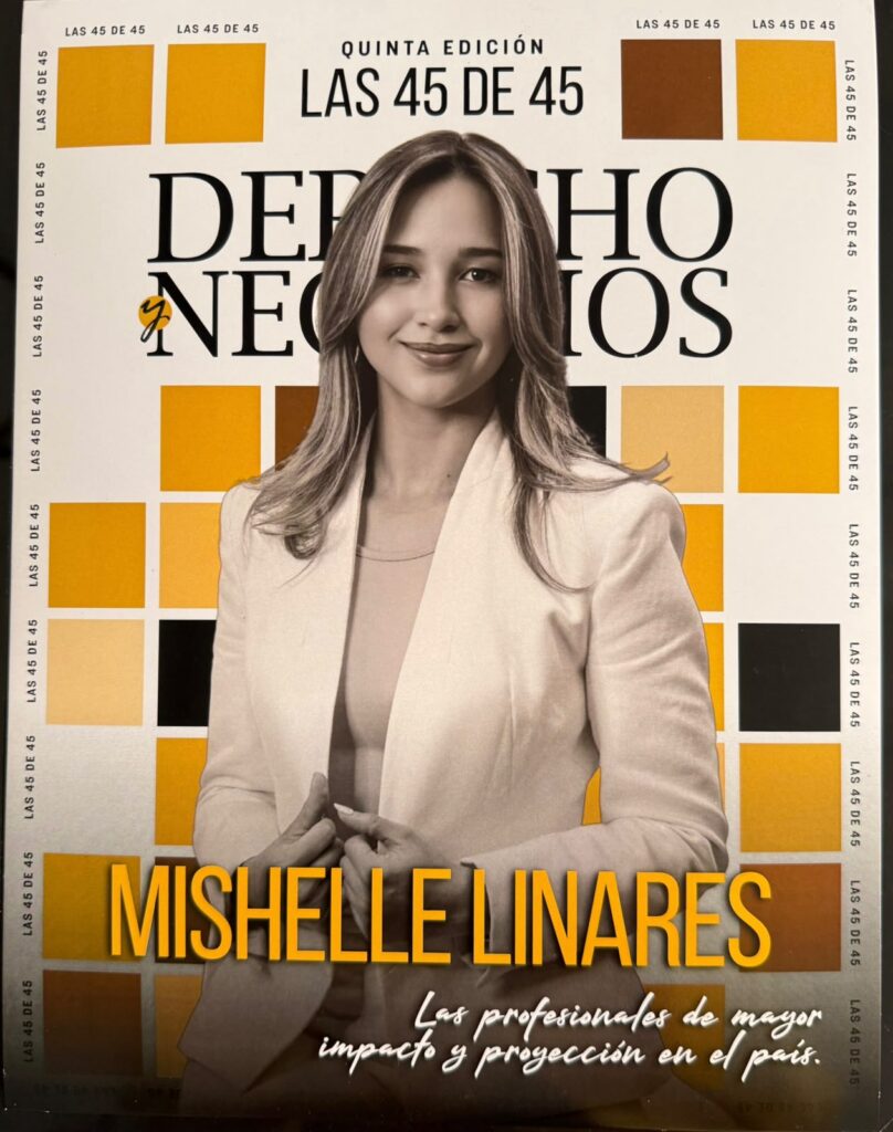 Nuestra socia directora, Mishelle Linares, destacada en “Las 45 de 45” de Derecho y Negocios